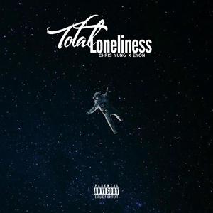 Total Loneliness(feat. Eyon) (Explicit)