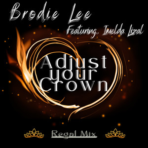 Adjust Your Crown (Regal Mix)