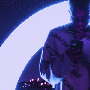 Who? (Explicit)