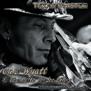 Texas Twister (feat.Archie Lee Hooker) [Explicit]