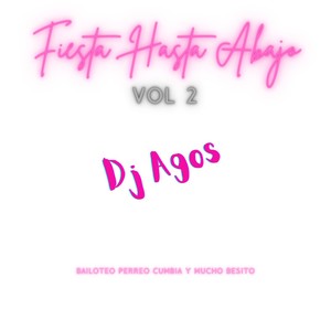 Fiesta Hasta Abajo Vol. 2 (Remix)