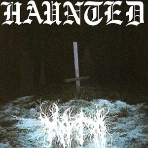 Haunted (Explicit)