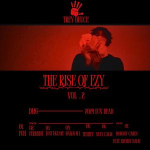 The Rise Of Ezy, Vol. 2 (Explicit)