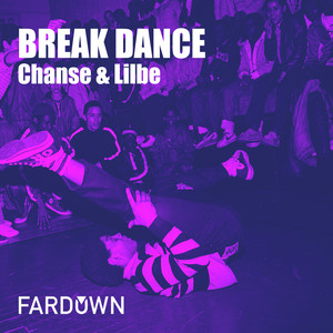 Break Dance (Original Mix)