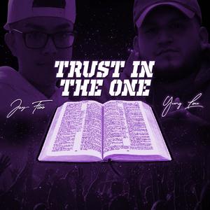 Trust In The One(feat. Yung Lou)(Chopped & Screwed)