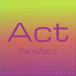 Act Surveillance