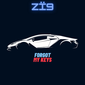 Forgot My Keys (Explicit)