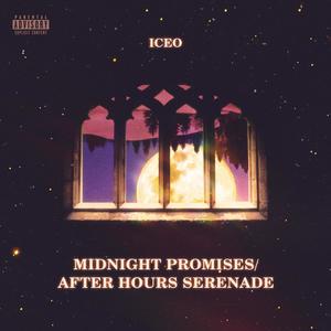 Midnight promises/ After hours serenade (Explicit)