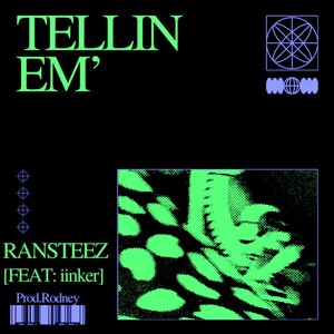 TELLIN EM (feat. iinker) [Explicit]