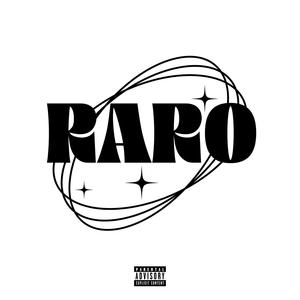 RARO </3 (Explicit)