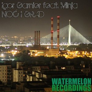 Noc I Grad (Original Mix)