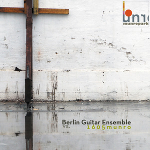 Berlin Guitar Ensemble vs. 1605munro