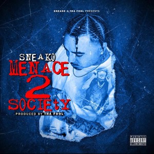 Menace 2 Society (Explicit)