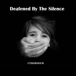 Deafened by the Silence