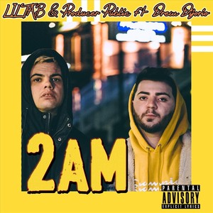 2AM (feat. Drew Dijorio) [Explicit]