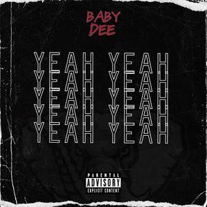 YEAH YEAH (Explicit)