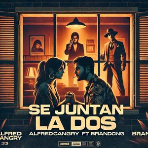 Se Juntan Las 2 (feat. Brandon G)