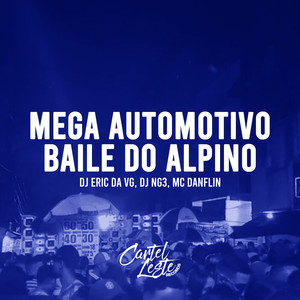 MEGA AUTOMOTIVO DO BAILE DO ALPINO (Explicit)