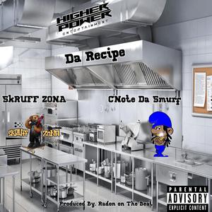 Da Recipe (feat. CNote Da Smurf) [Explicit]