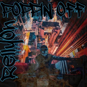 Poppin Off (Explicit)