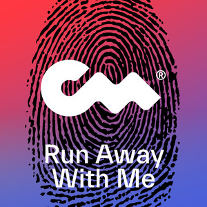 Run Away With Me