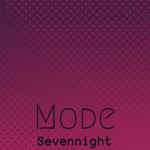 Mode Sevennight