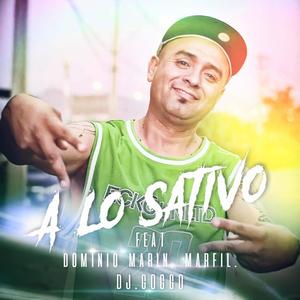 A Lo Sativo(feat. Marfil, Dominio Marín & Dj Doggo)