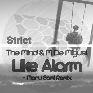 Like Alarm (Manu Sami Remix)