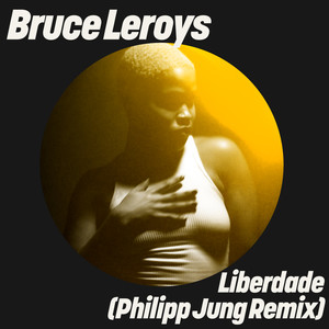 Liberdade (Philipp Jung Remix)