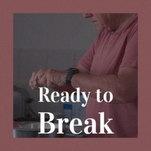 Ready to Break