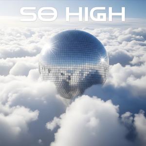 So High
