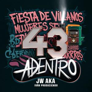 43 Adentro (Explicit)