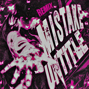 MISTAKE UNTITLE (Finally Slowed)