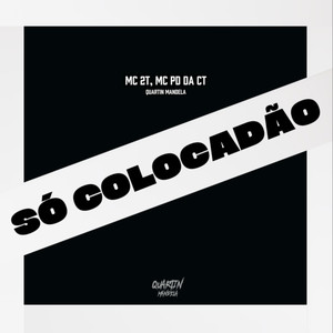 Só Colocadão (Explicit)