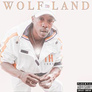 Wolf Land (Explicit)