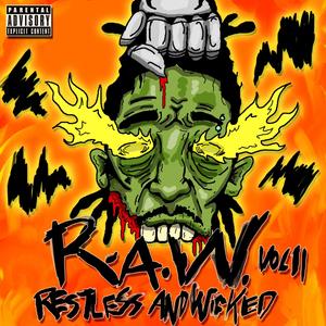 R.A.W., Vol. 11: Restless and Wicked (Explicit)