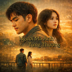 Người Mà Anh Từng Thương