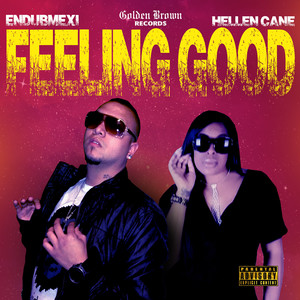 Feeling Good (Explicit)