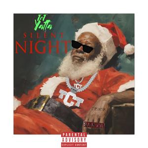 SILENT NIGHT (Explicit)