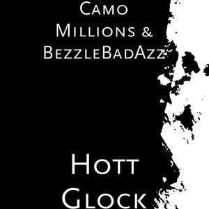 Hott Glock (Explicit)