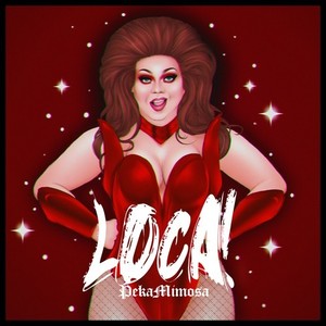 Loca! (Explicit)