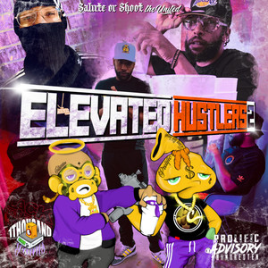 Elevated Hustlers 2 (Explicit)