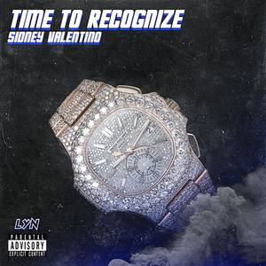 TIME TO RECOGNIZE (Explicit)