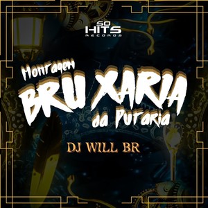 Montagem Bruxaria da Putaria (Explicit)