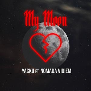 My Moon (feat. Nomada Vidiem)