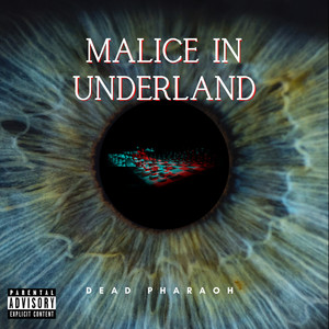 Malice In Underland (Explicit)