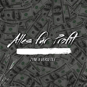 Alles Für Profit (Explicit)