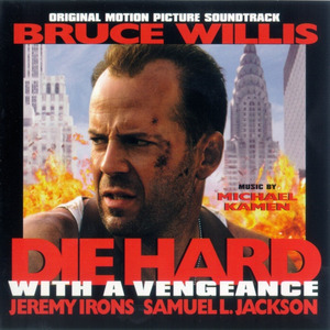 虎胆龙威3 电影原声带 Die Hard: With a Vengeance (Original Motion Picture Soundtrack)