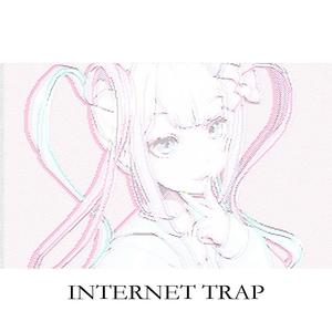 INTERNET TRAP (feat. LCwwww)