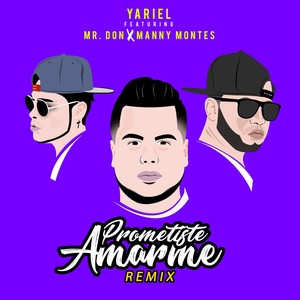 Prometiste Amarme (Remix)